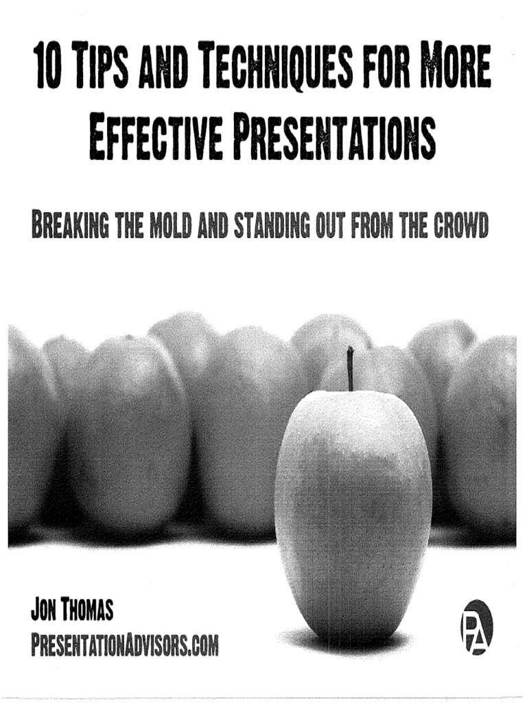 10 Tips For More Effective Presentations Plus