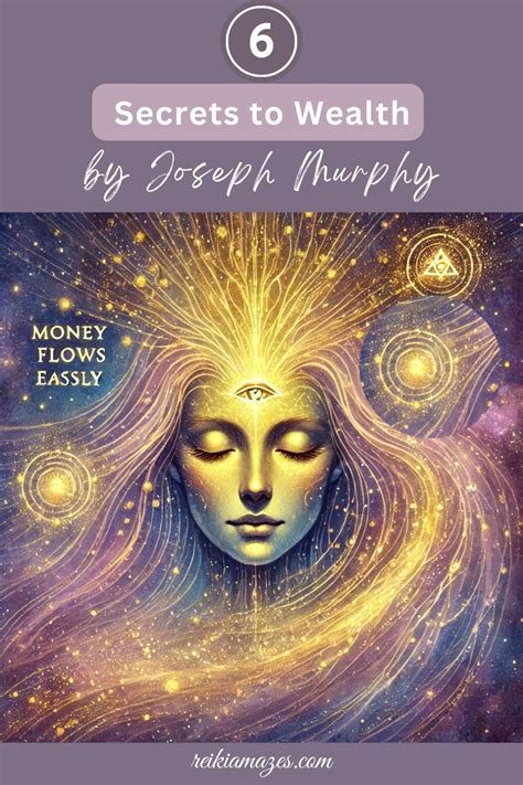 6 Secrets To Wealth By Joseph Murphy Reiki Amazes 6 Secrets To Wealth By Joseph Murphy Reiki Amazes