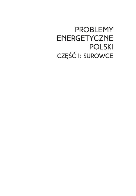 Pdf Problemy Energetyczne Polski Cz I Surowce